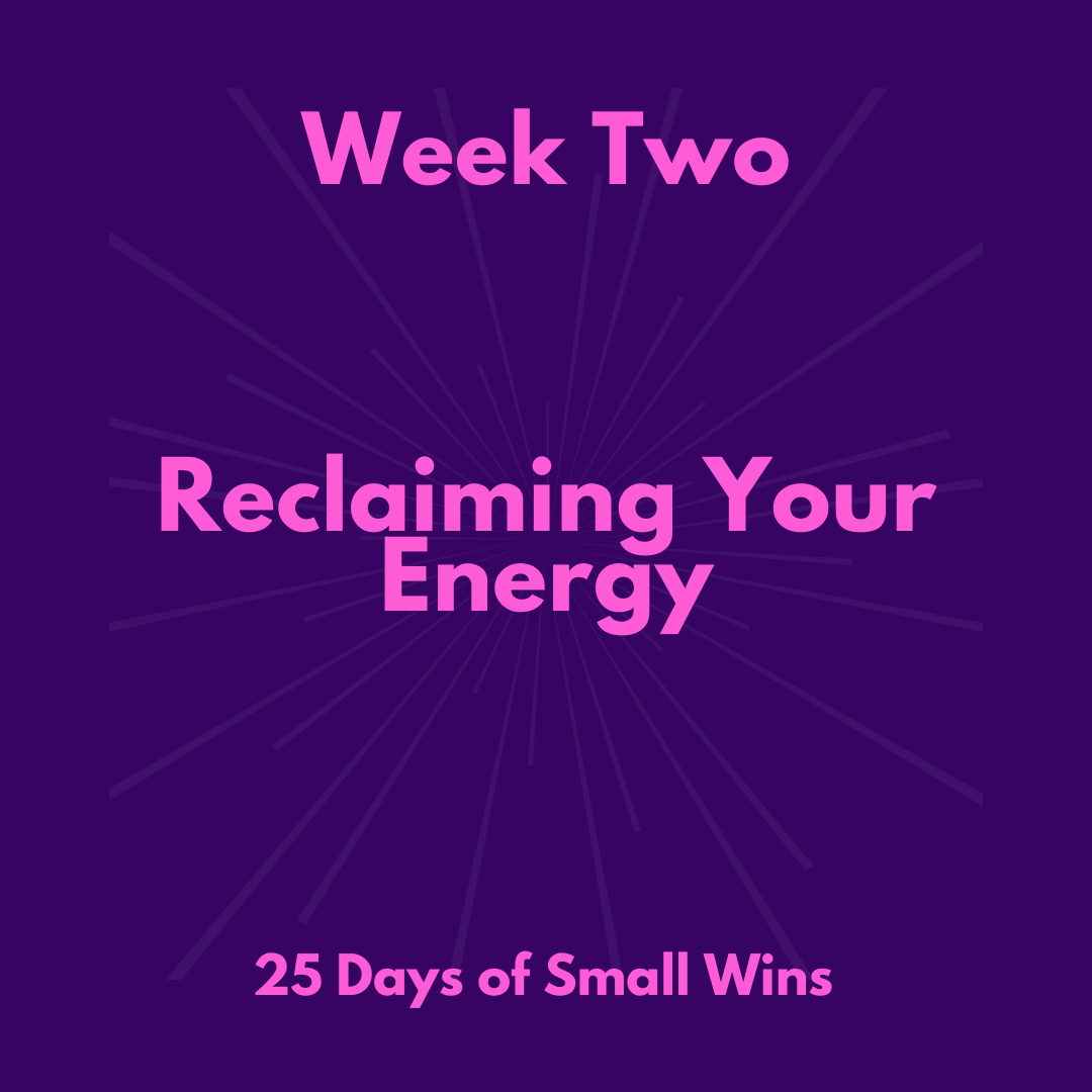 Featured image for “Reclaiming your Energy”